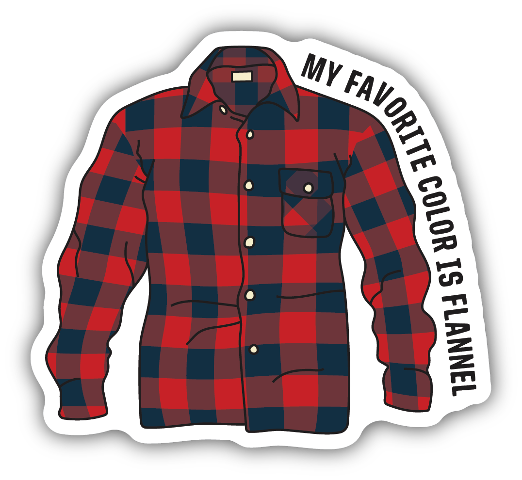 My Favorite Color Is Flannel Sticker