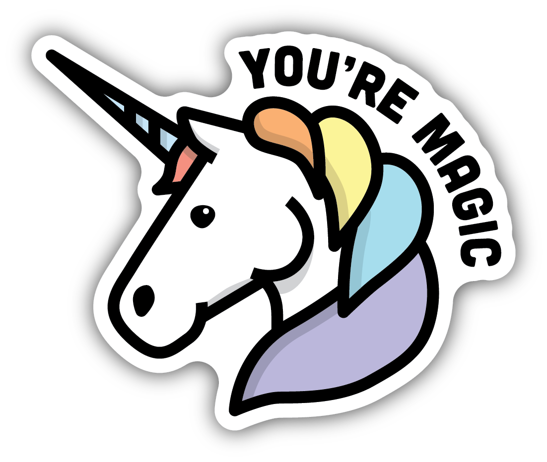 You're Magic Unicorn Sticker